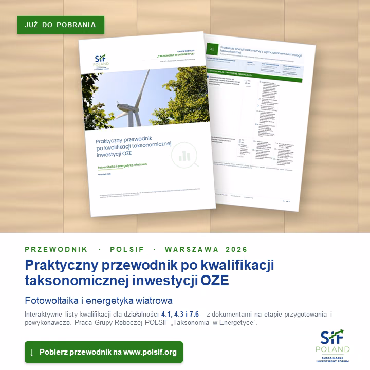 Jak ocenić zgodność inwestycji w fotowoltaikę i energetykę wiatrową z Taksonomią UE? Praktyczny przewodnik POLSIF